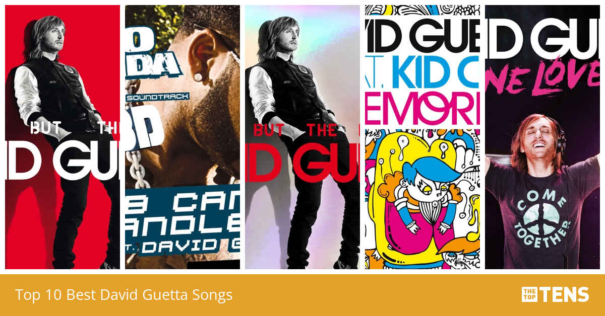 Top 10 Best David Guetta Songs   TheTopTens