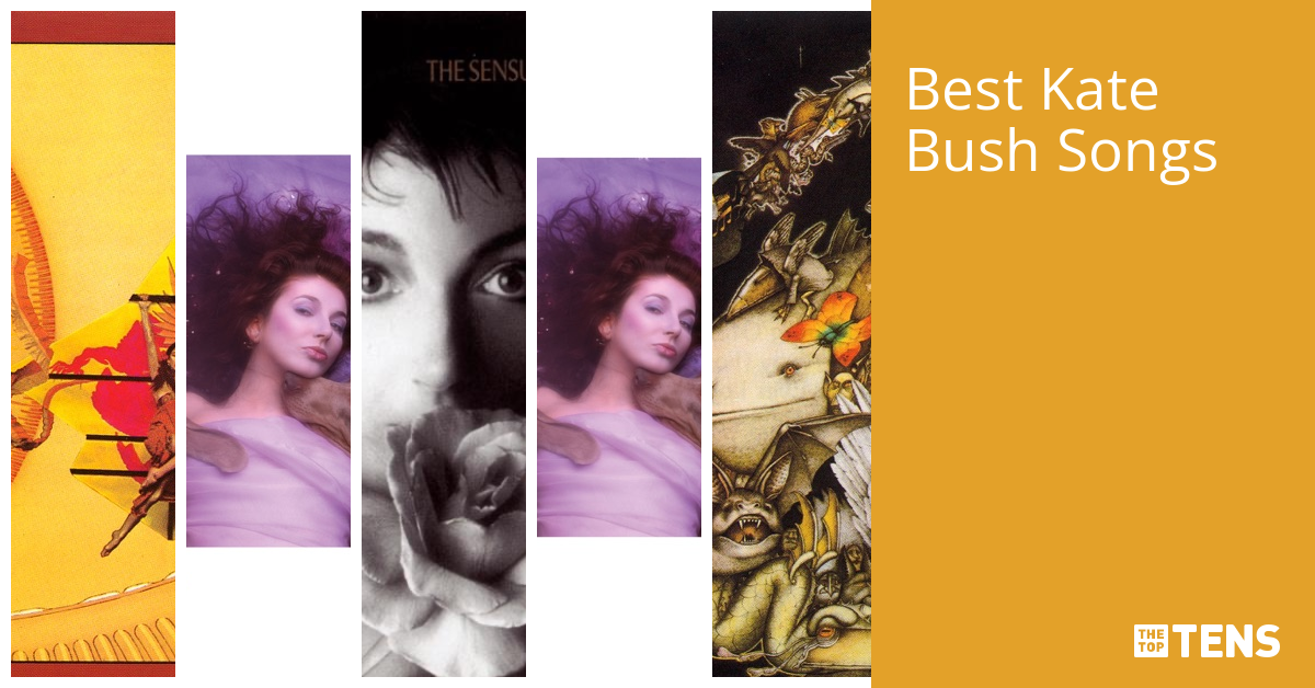 Best Kate Bush Songs Top Ten List TheTopTens