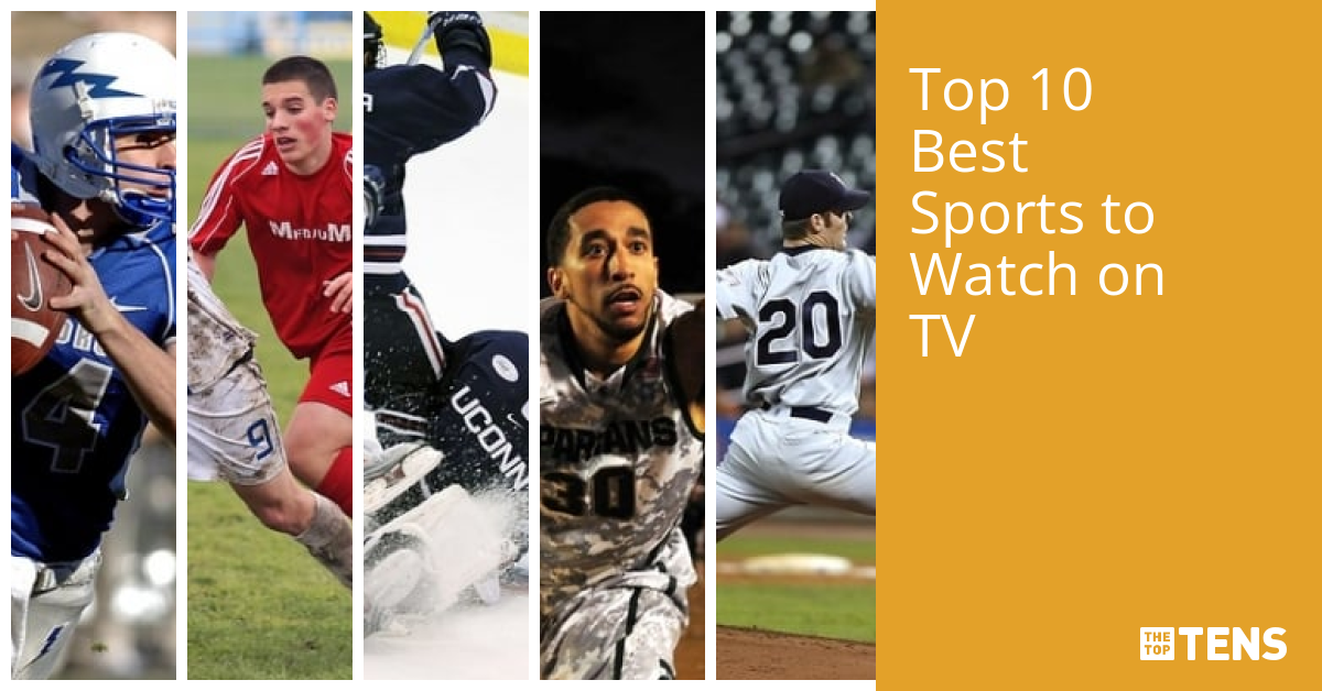 Best Sports to Watch On T.V. Top Ten List TheTopTens
