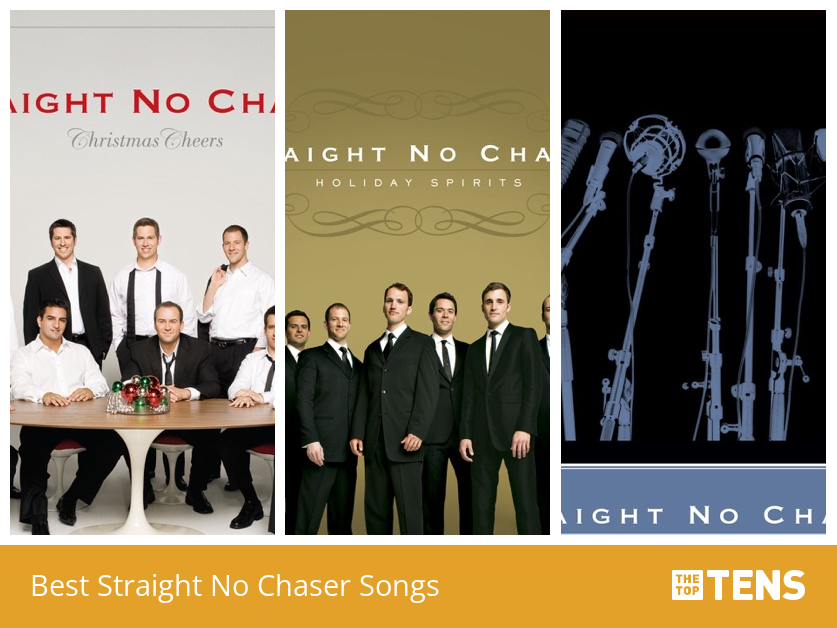 Best Straight No Chaser Songs Top Ten List TheTopTens