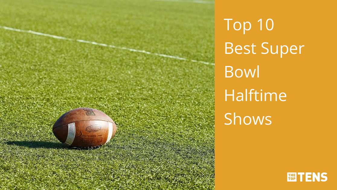 Top 10 Worst Super Bowl Halftime Shows