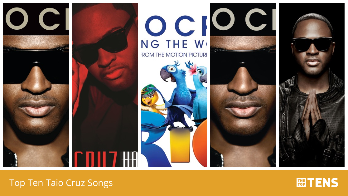 Top Ten Taio Cruz Songs TheTopTens