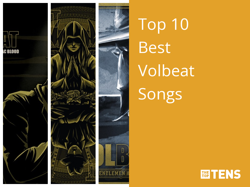 trojansk hest himmelsk virtuel Best Volbeat Songs - Top Ten List - TheTopTens