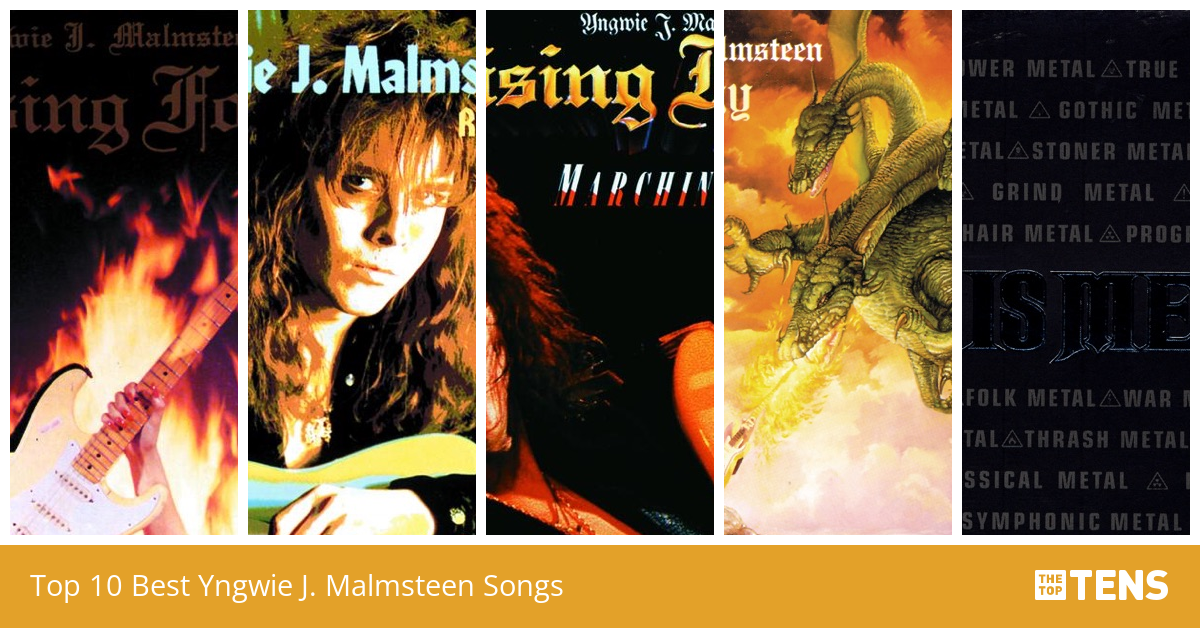 Top 10 Best Yngwie J. Malmsteen Songs - TheTopTens