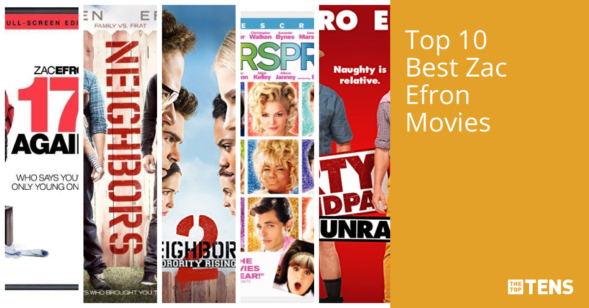 Top 10 Best Zac Efron Movies - TheTopTens