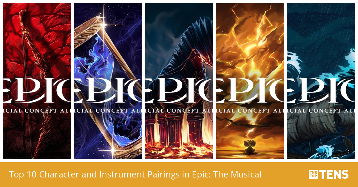 Top 10 Character and Instrument Pairings in Epic: The Musical