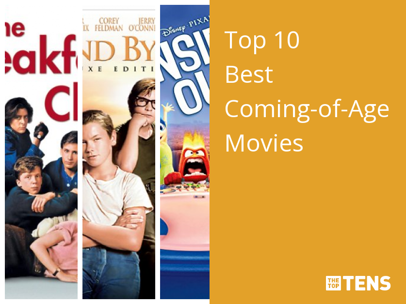 Top 10 Best Coming-of-Age Movies - TheTopTens