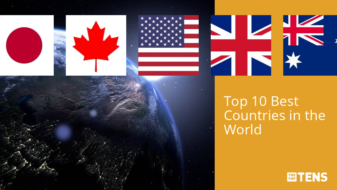 Top 10 Best Countries in the World - TheTopTens