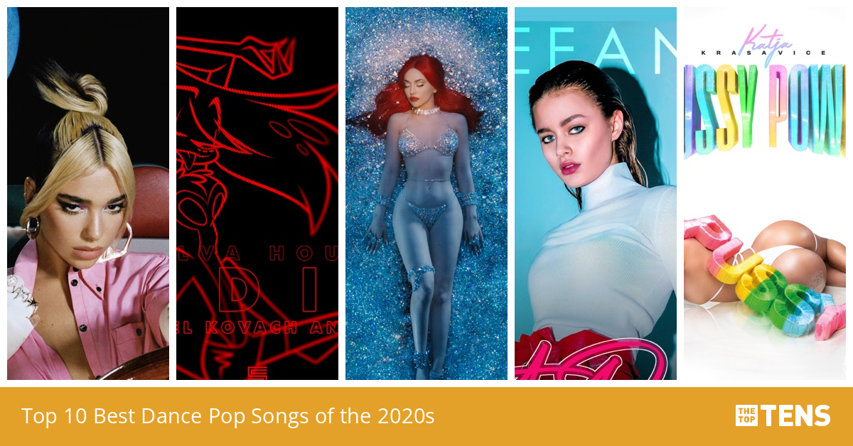 Top Ten Dance Pop Songs of the 2020s TheTopTens