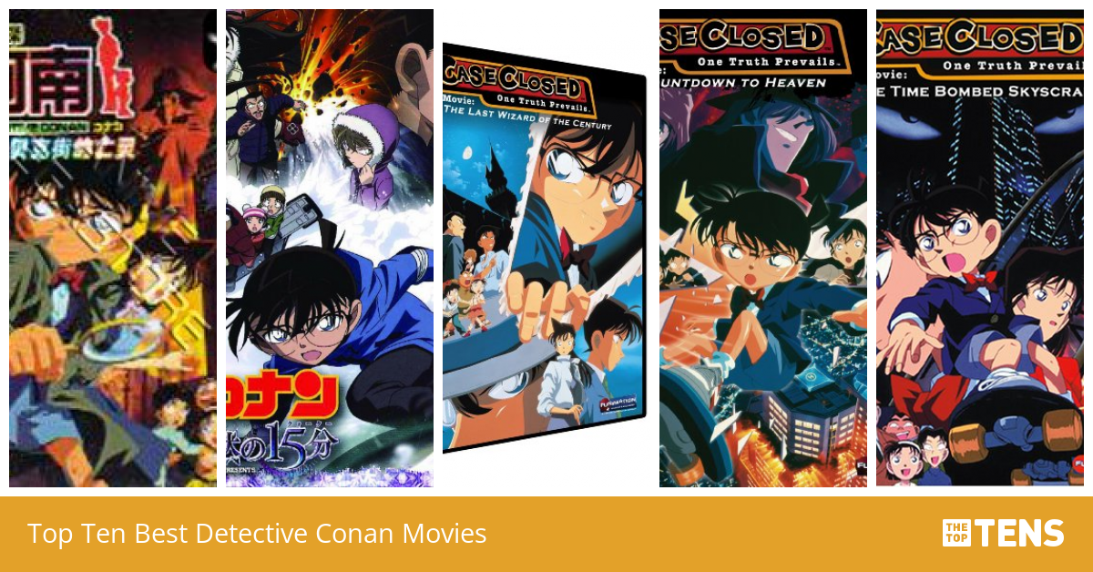 Top Ten Best Detective Conan Movies TheTopTens