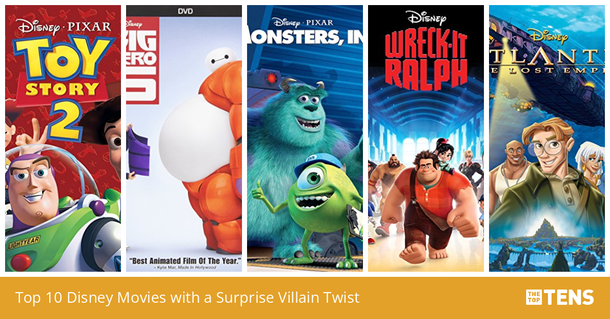 Top Ten Disney Movies With A Surprise Villain Twist Top Ten Disney Movies With A Surprise Villain Twist