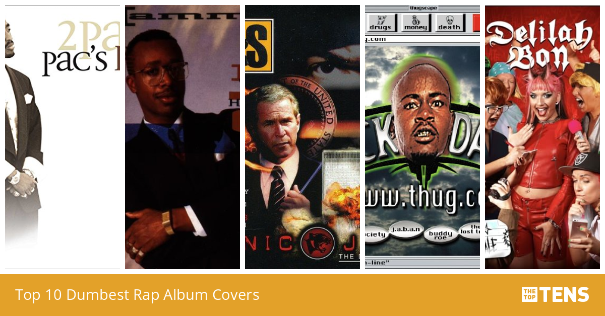 Top 10 Dumbest Rap Album Covers - TheTopTens