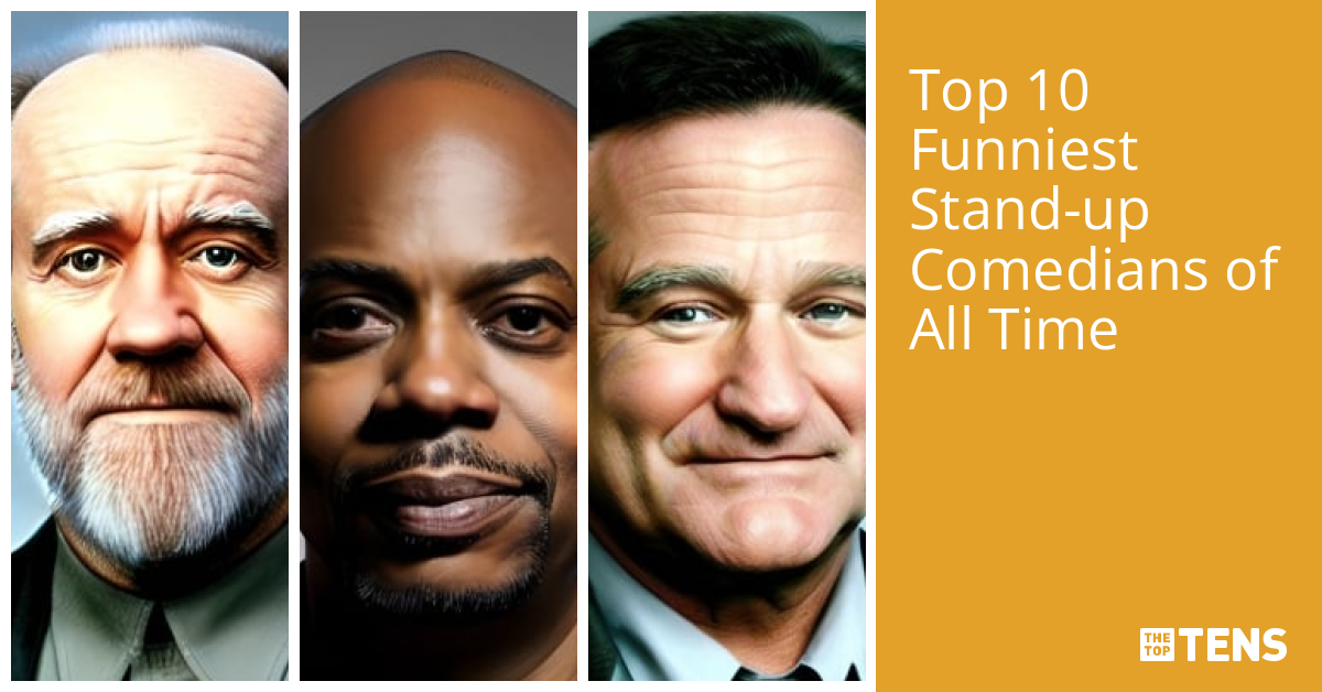 Top 10 Funniest Standup Comedians of All Time TheTopTens