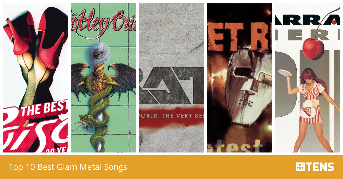 Top 10 Best Glam Metal Songs