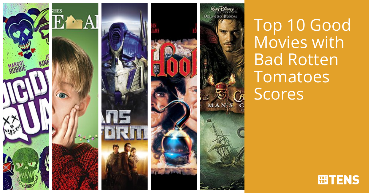 Top 10 Good Movies With Bad Rotten Tomatoes Scores Thetoptens