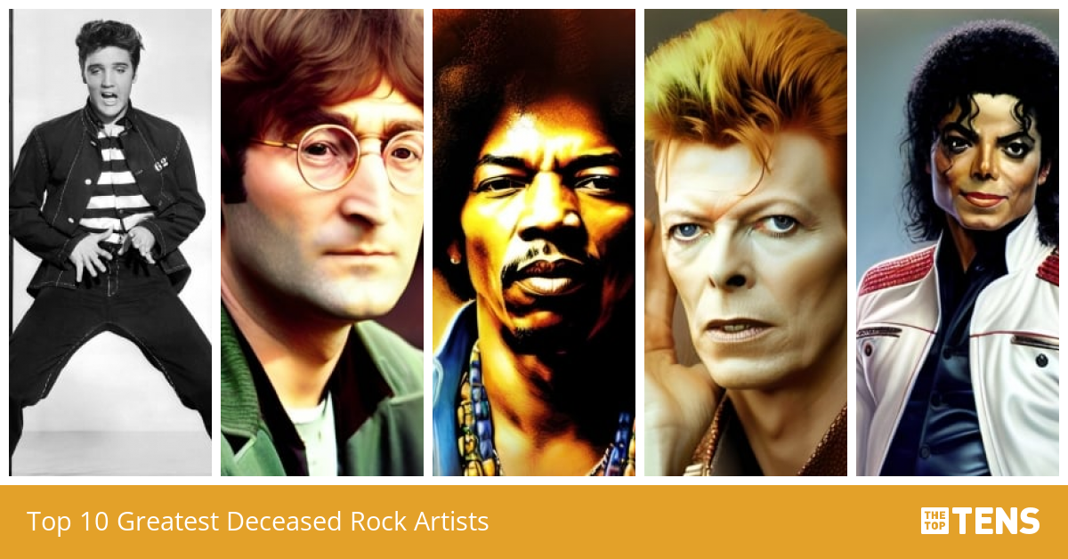 Top 10 Greatest Deceased Rock Artists Thetoptens