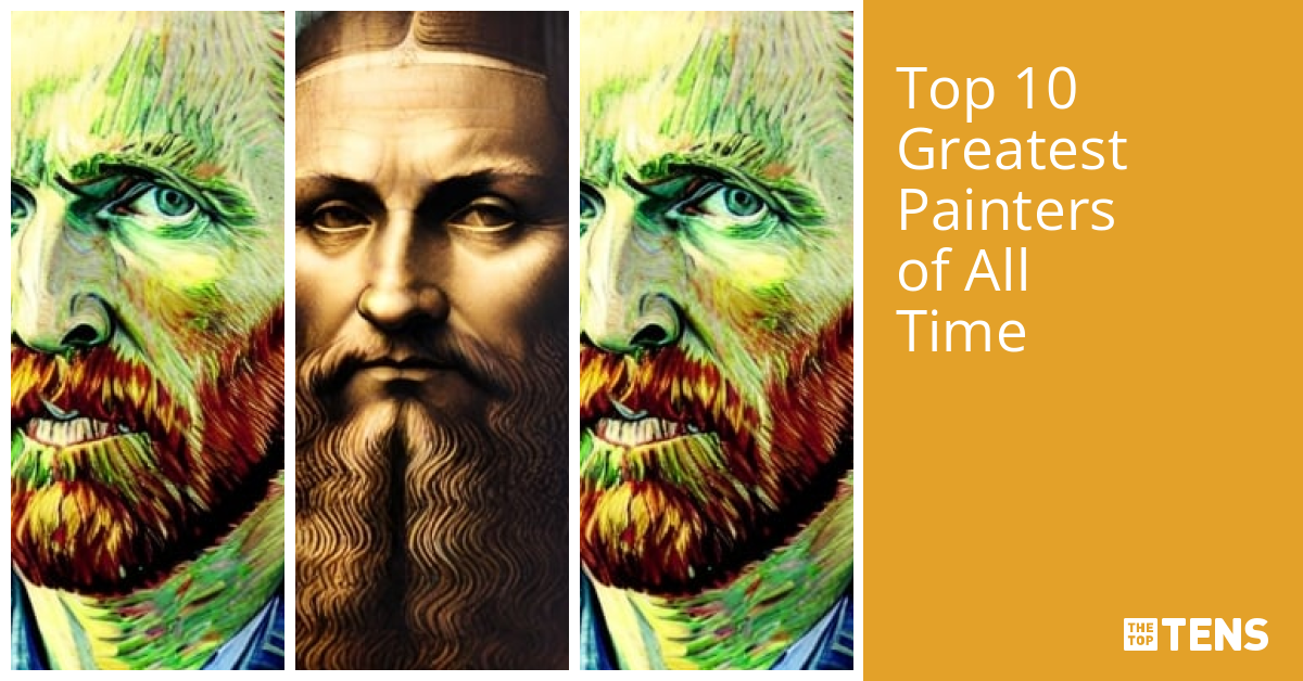 Top 10 Greatest Painters of All Time TheTopTens