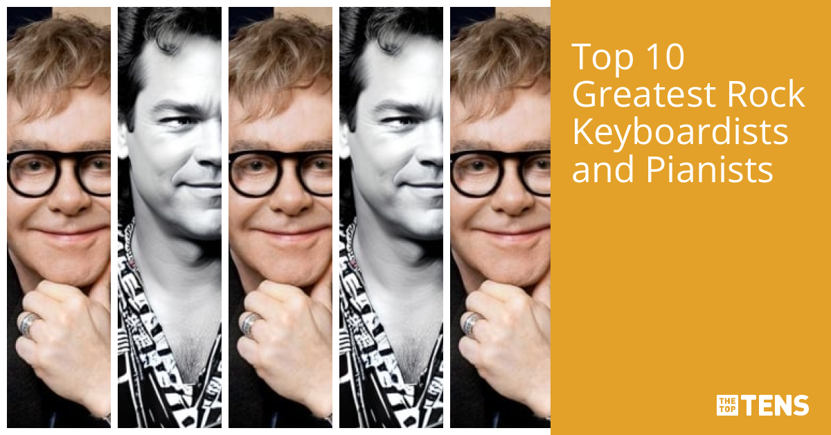 Top 10 Greatest Rock Keyboardists and Pianists TheTopTens