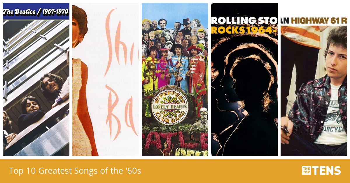 top-10-greatest-songs-of-the-60s-thetoptens