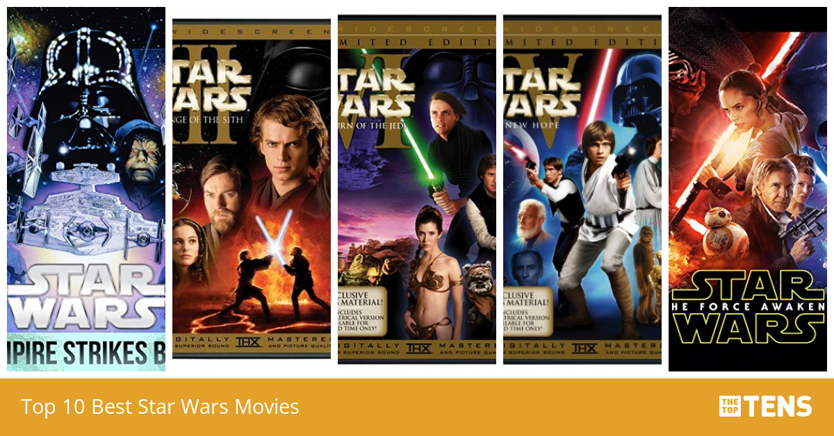 Top 10 Best Star Wars Movies - TheTopTens