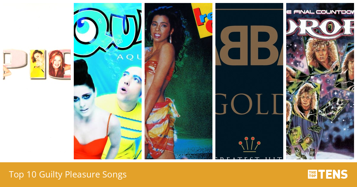 Top 10 Guilty Pleasure Songs