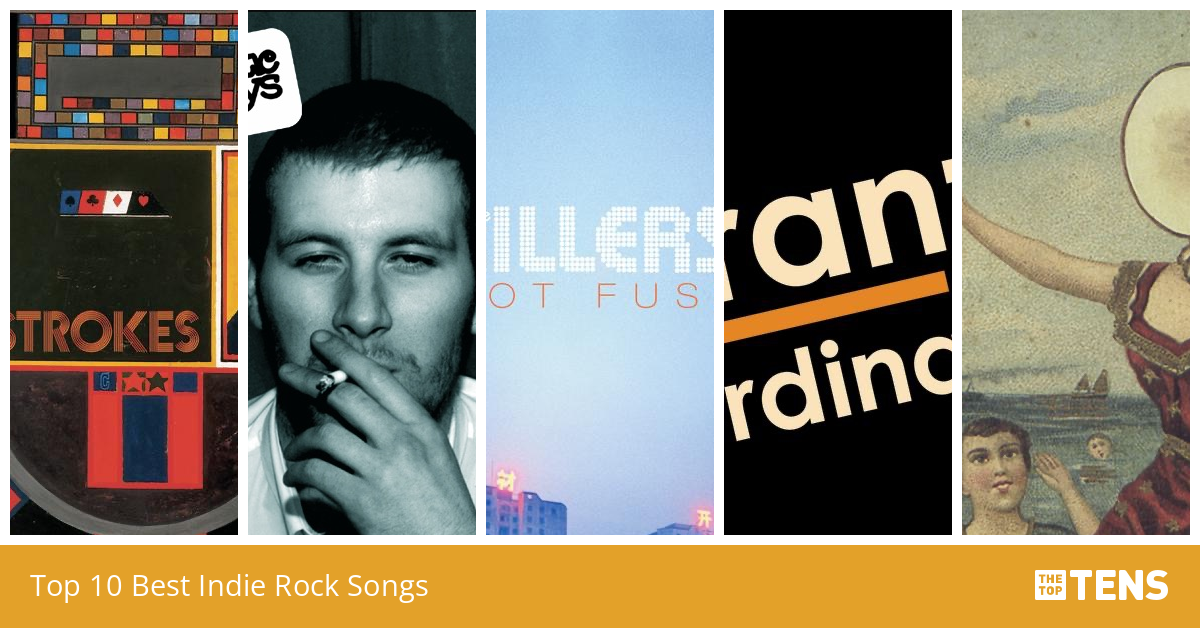 Top 10 Best Indie Rock Songs - TheTopTens