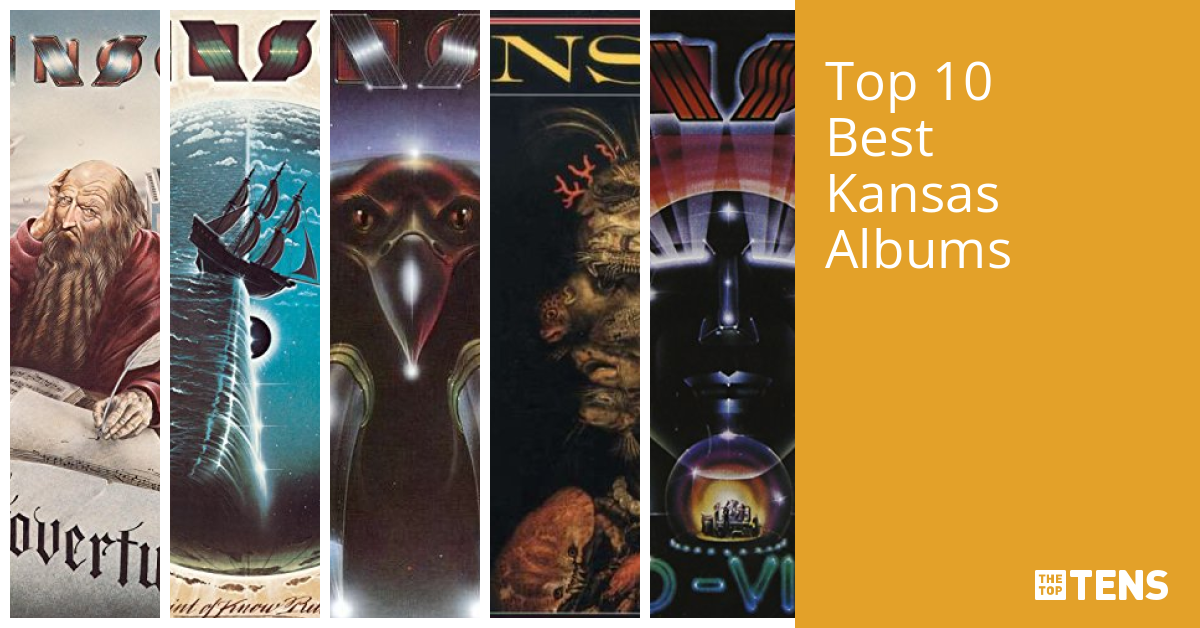 Top Ten Best Kansas Albums TheTopTens