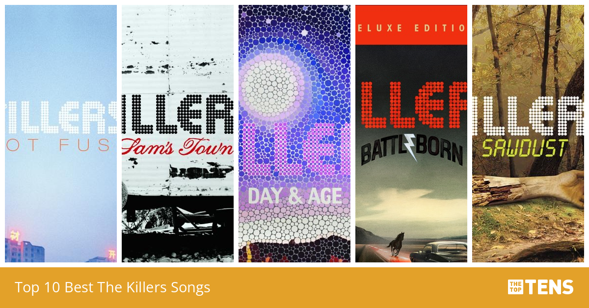 Top 10 Best The Killers Songs TheTopTens
