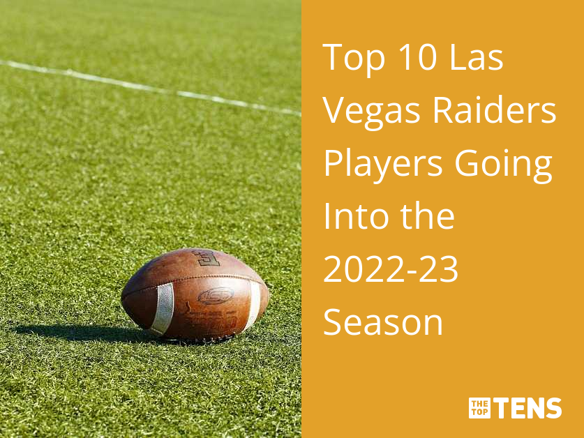 Las Vegas Raiders: Top 10 Players For The 2022 NFL Season