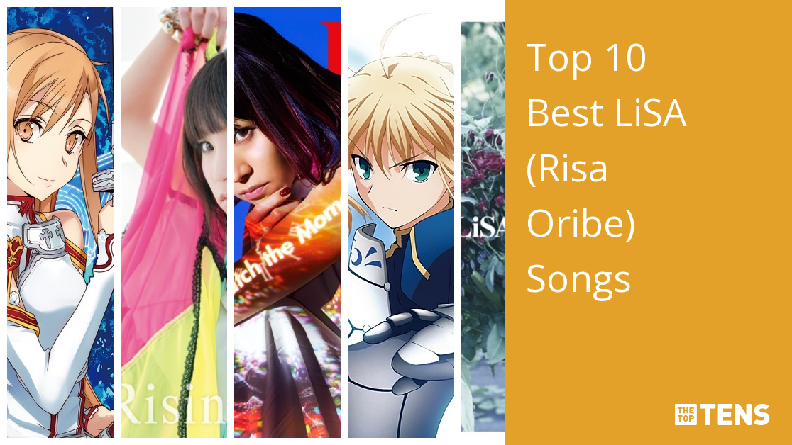 Best Lisa (Risa Oribe) Songs - Top Ten List - TheTopTens