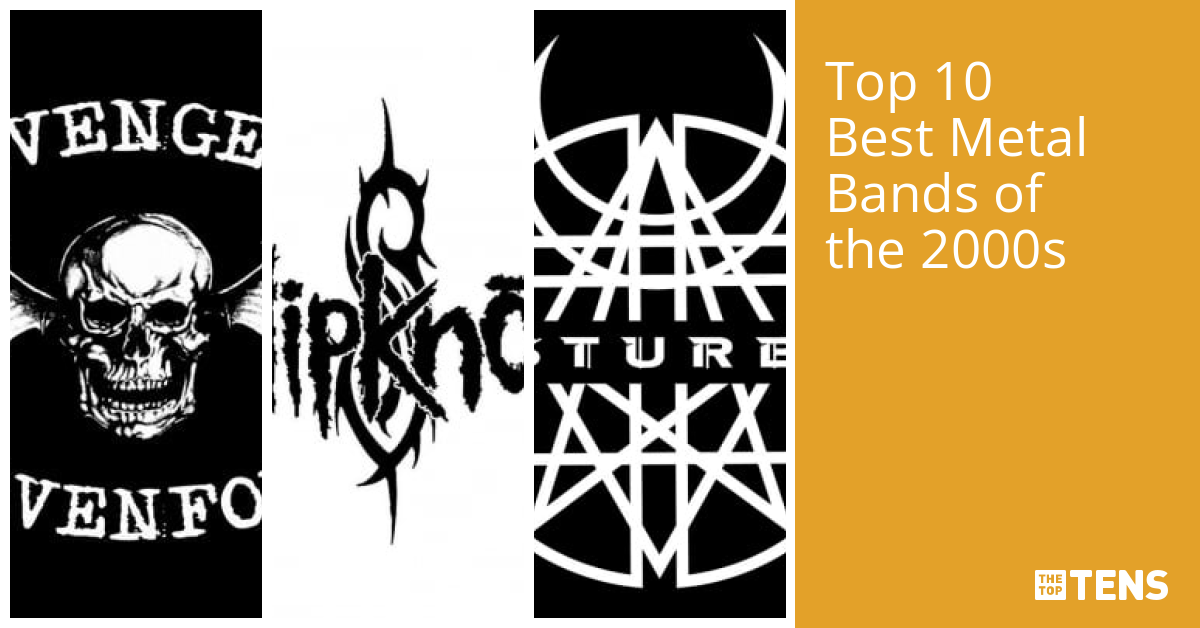 Top 10 Best Metal Bands of the 2000s - TheTopTens