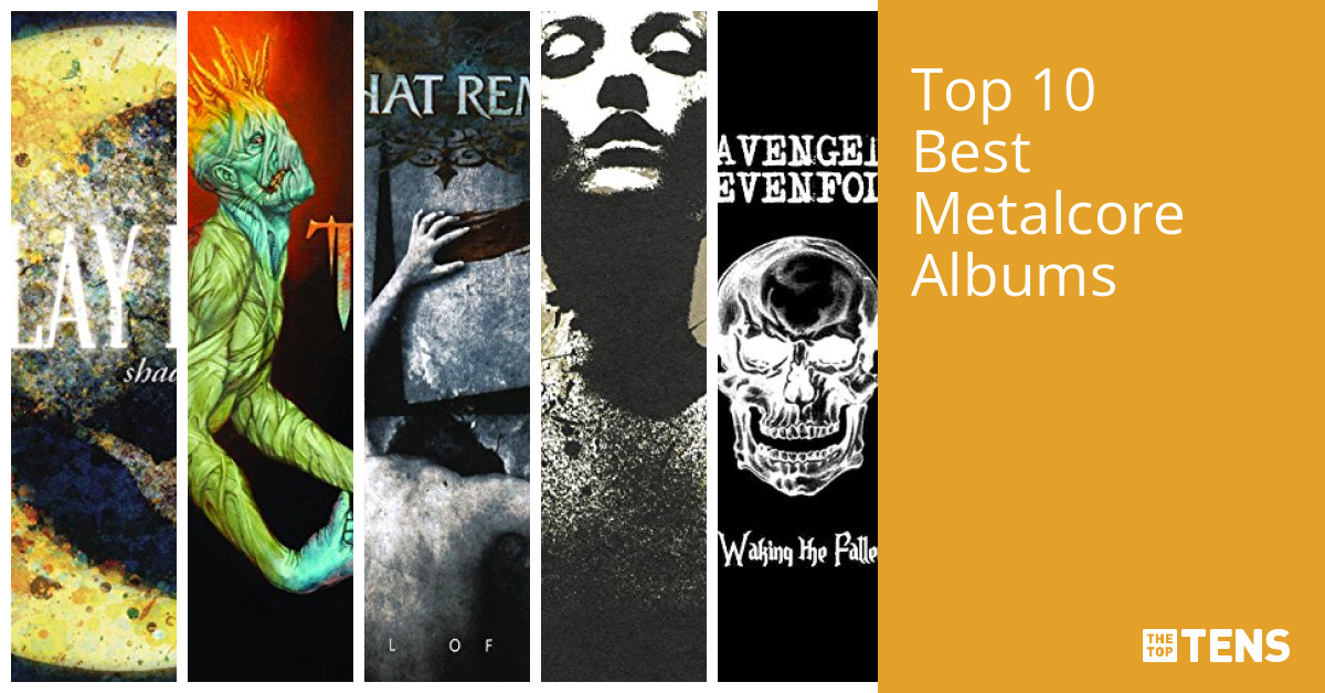 top-10-best-metalcore-albums-thetoptens