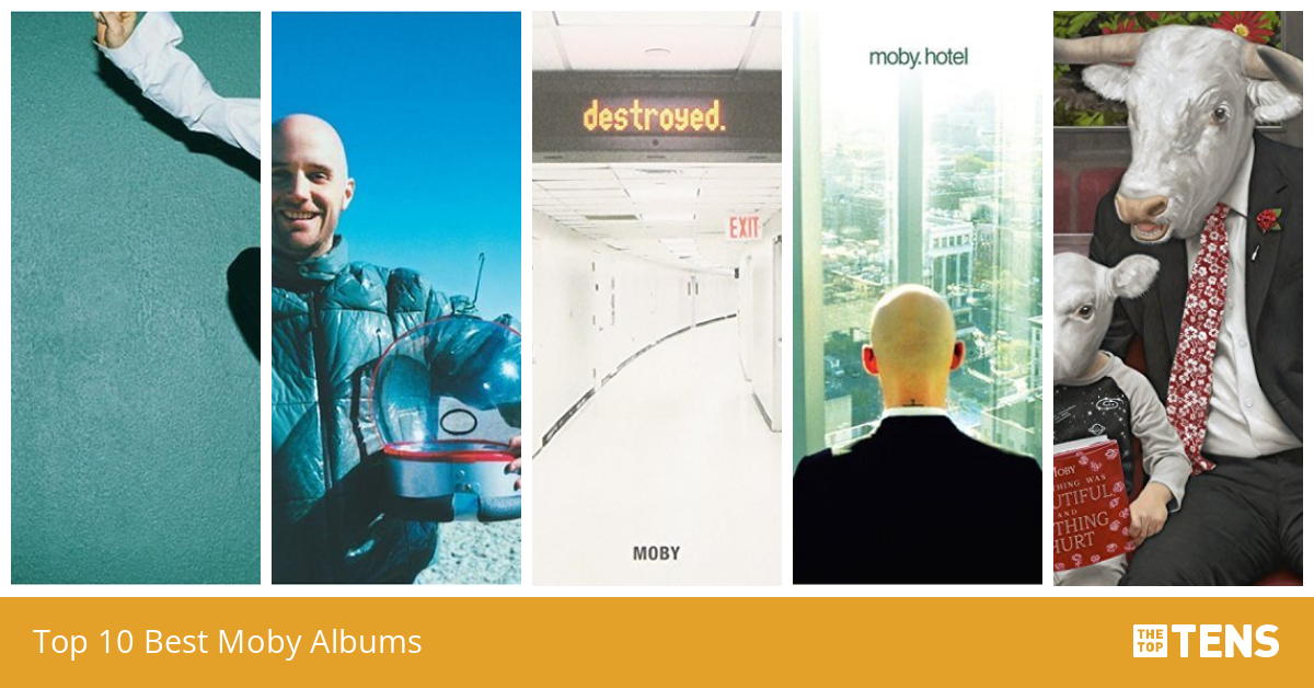 Top 10 Best Moby Albums - TheTopTens