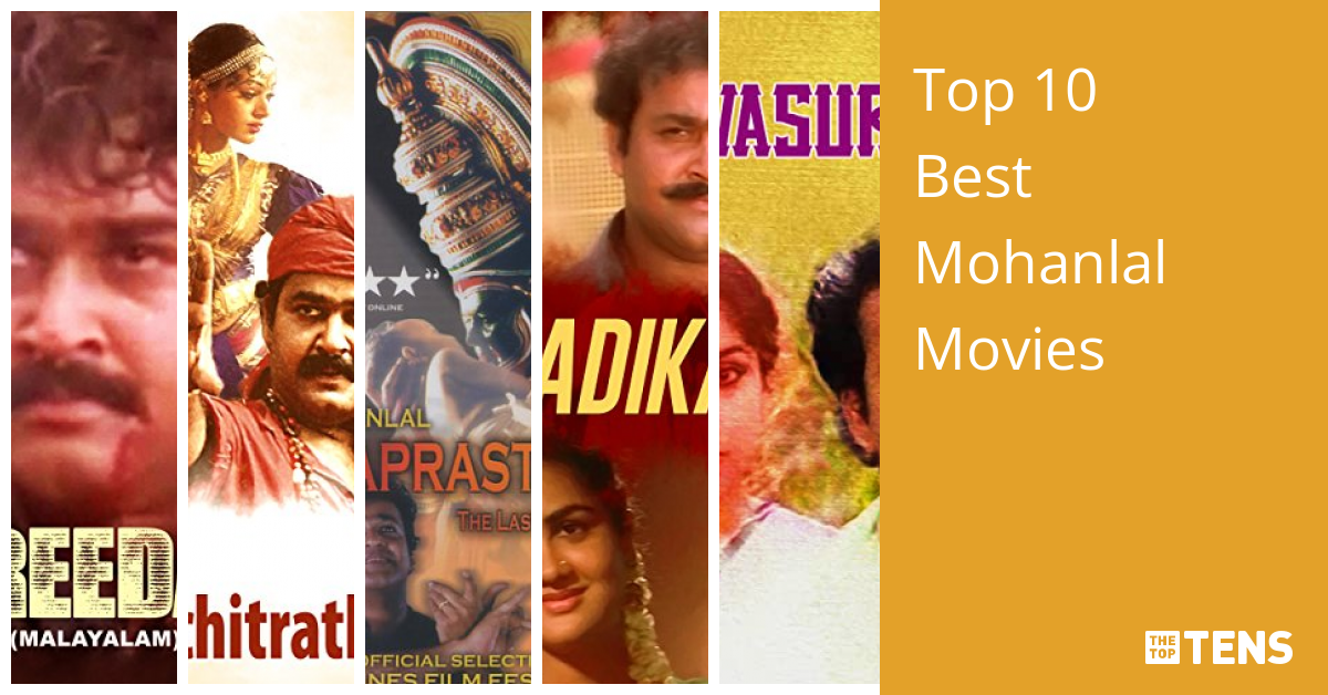 Top 10 Best Mohanlal Movies - Thetoptens