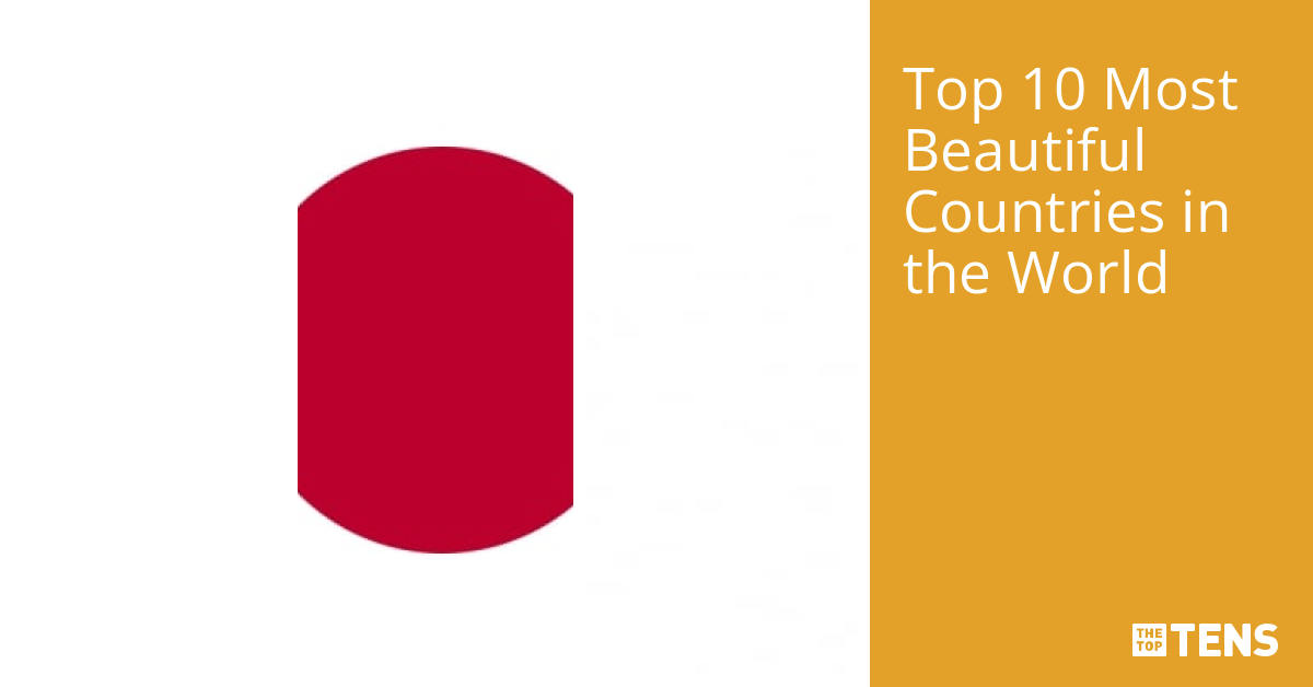 Top 10 Most Beautiful Countries in the World TheTopTens