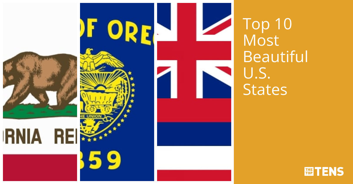 Top 10 Most Beautiful U.S. States TheTopTens