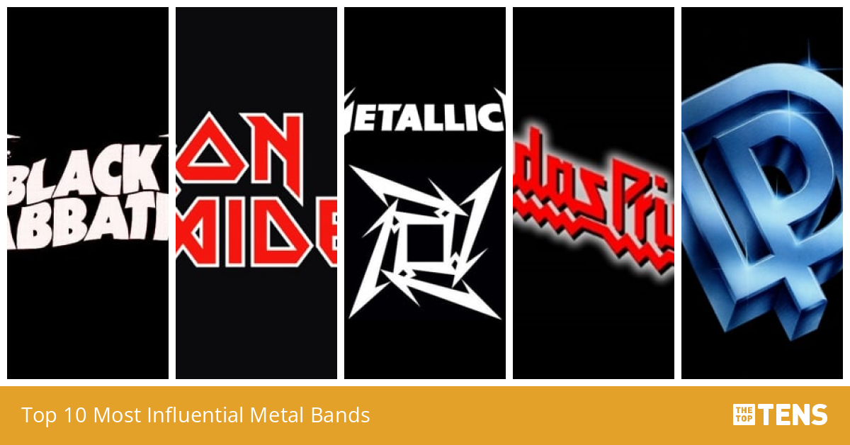 Top 10 Most Influential Metal Bands TheTopTens
