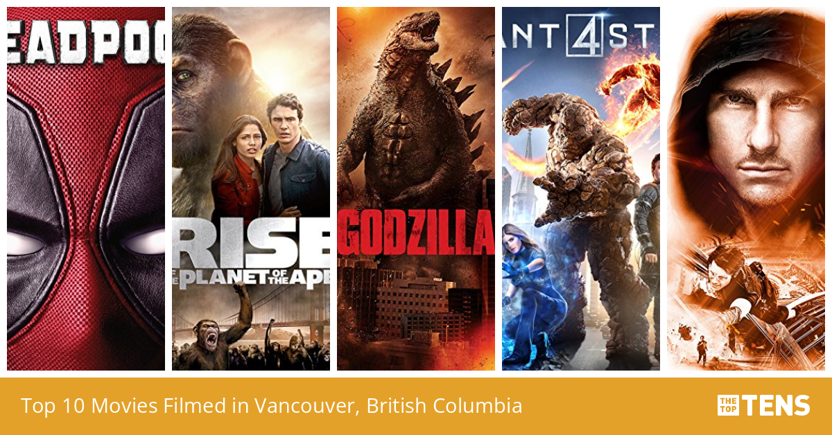 Top 10 Movies Filmed in Vancouver, British Columbia TheTopTens