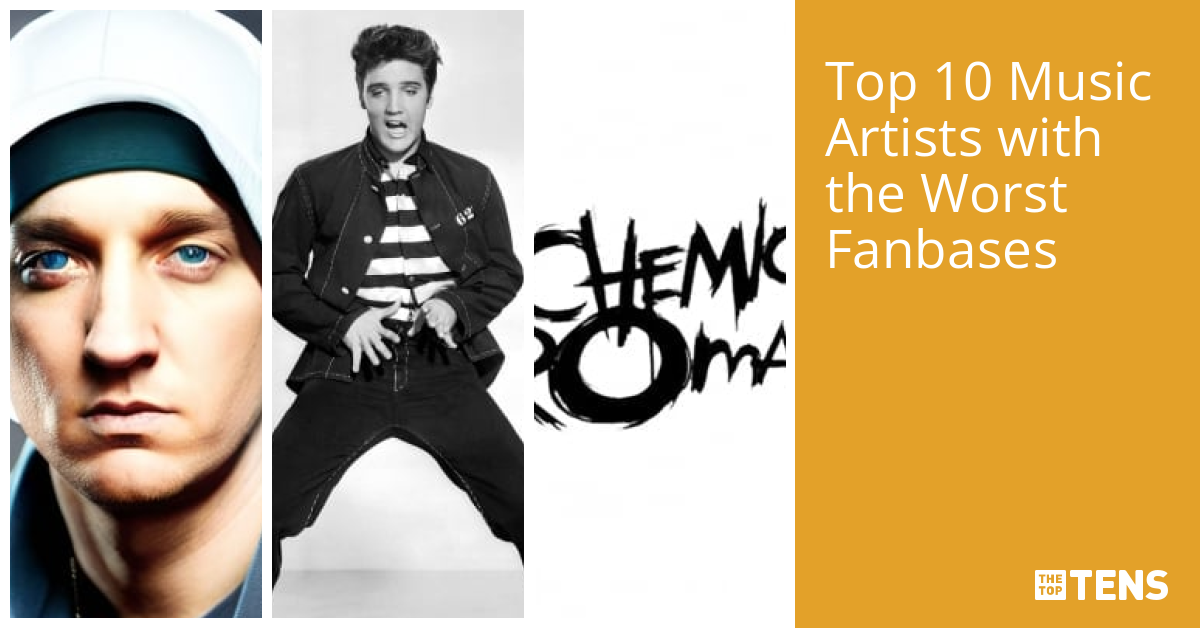 Top 10 Music Artists with the Worst Fanbases TheTopTens