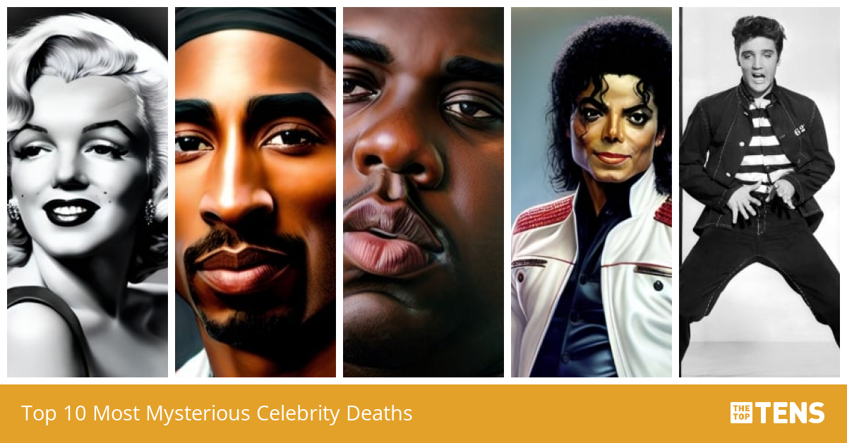 Top 10 Most Mysterious Celebrity Deaths Thetoptens