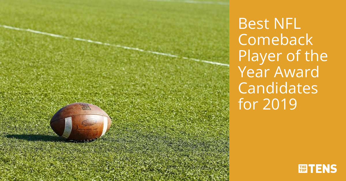 Best NFL Comeback Player of the Year Award Candidates for 2019 - TheTopTens