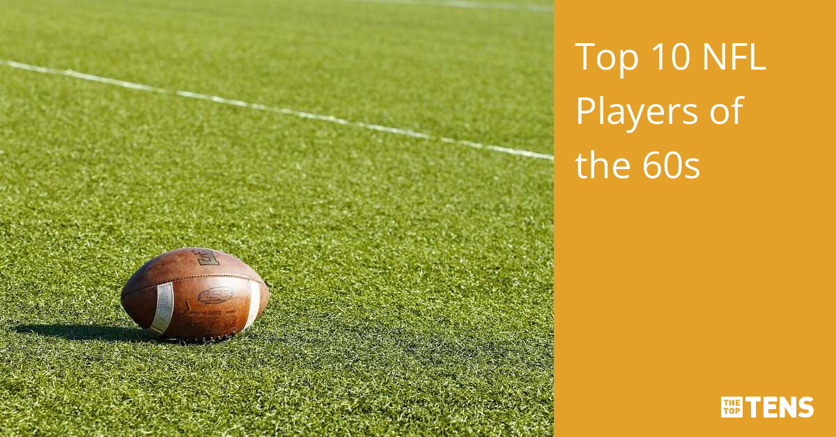 Top 10 NFL Players of the 60s - TheTopTens