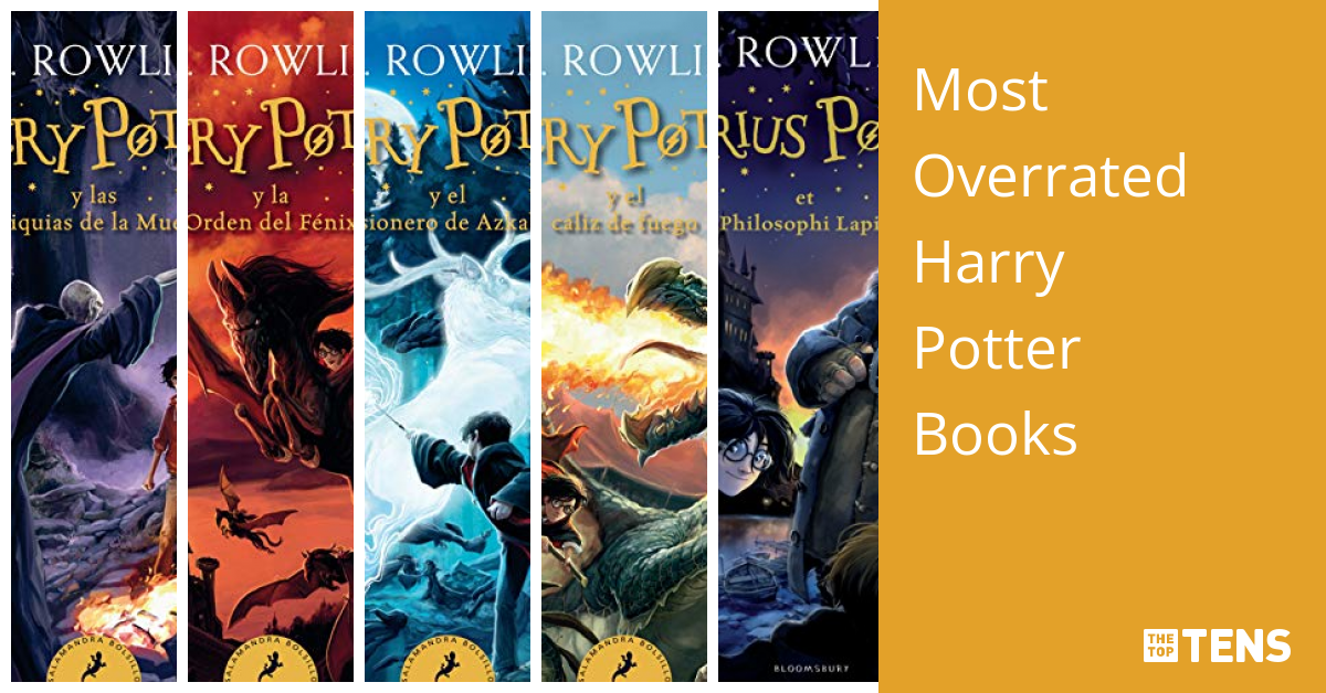 Most Overrated Harry Potter Books - Top Ten List - TheTopTens