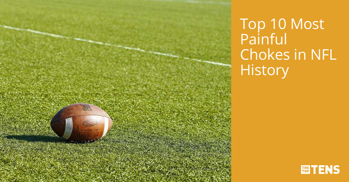 Top 10 Most Painful Chokes in NFL History TheTopTens