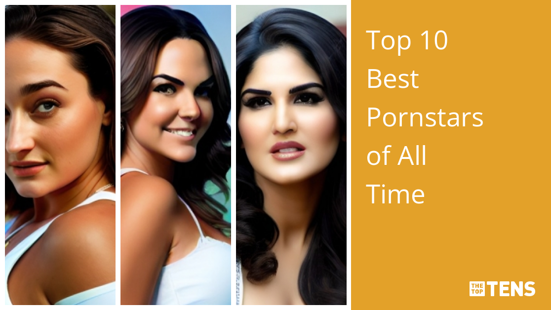 1116px x 628px - Top 10 Best Pornstars of All Time - TheTopTens