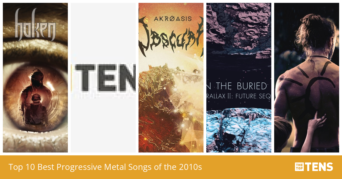 Best Progressive Metal Songs of the 2010s TheTopTens