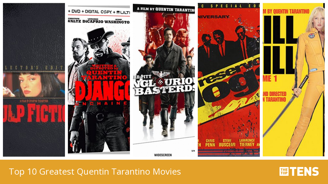 Top 10 Greatest Quentin Tarantino Movies - TheTopTens