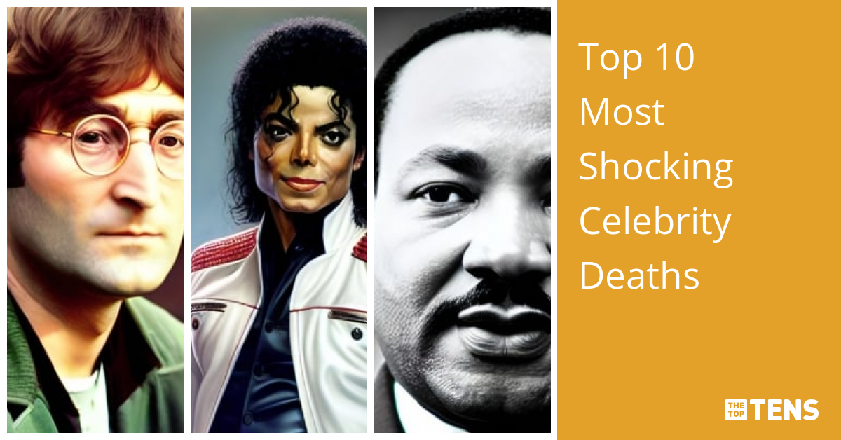 Most Shocking Celebrity Deaths of All Time