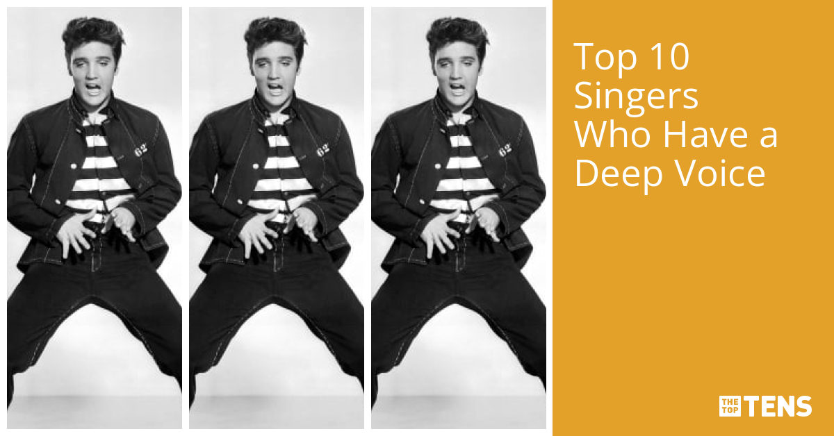 Top 10 Singers Who Have a Deep Voice TheTopTens