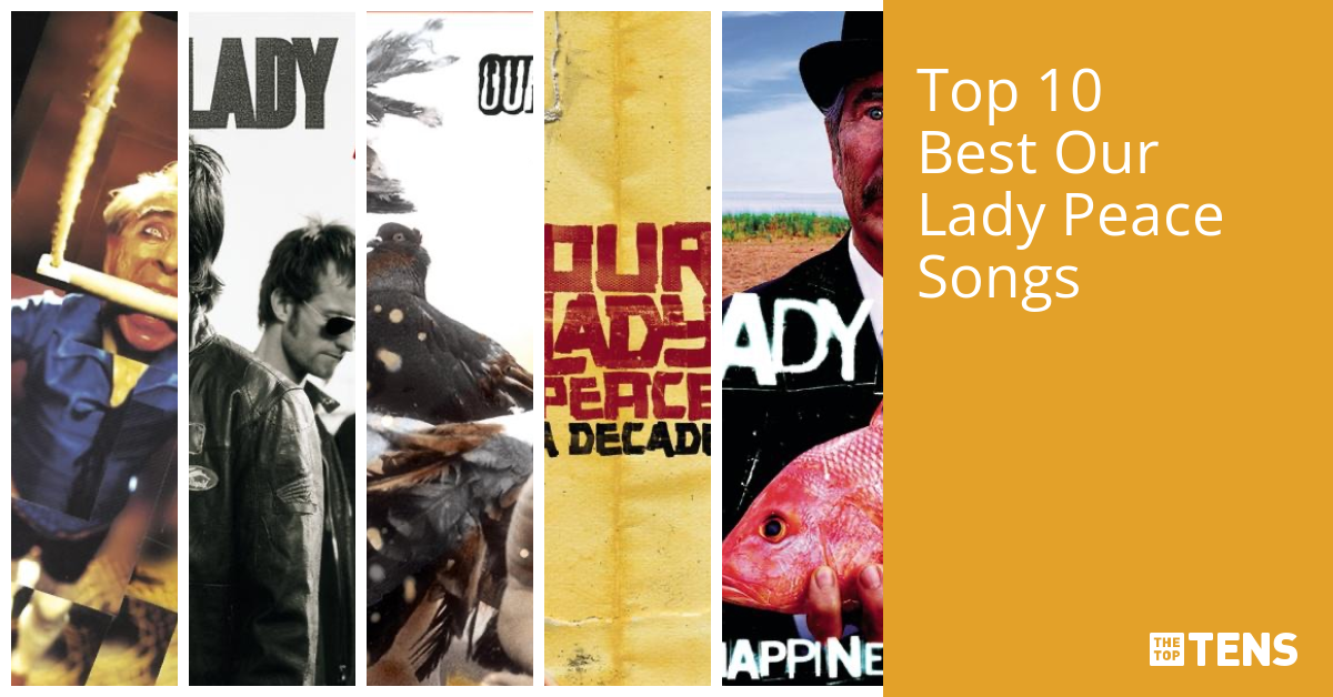 Top 10 Best Our Lady Peace Songs TheTopTens